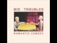 Big Troubles - Misery