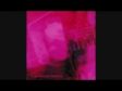 My Bloody Valentine - Sometimes